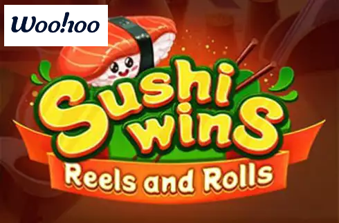 Sushi Wins - Reels and Rolls